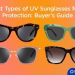 How to choose the best sunglasses for UV protection